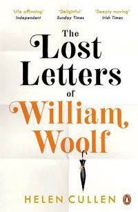 Cover image for The Lost Letters of William Woolf: The most uplifting and charming debut of the year