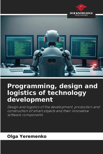 Cover image for Programming, design and logistics of technology development