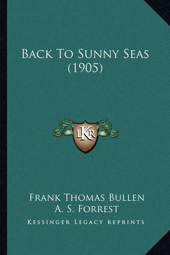 Back to Sunny Seas (1905)