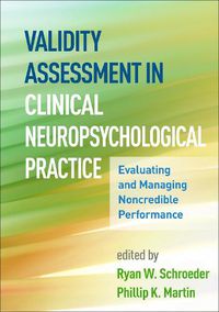 Cover image for Validity Assessment in Clinical Neuropsychological Practice: Evaluating and Managing Noncredible Performance