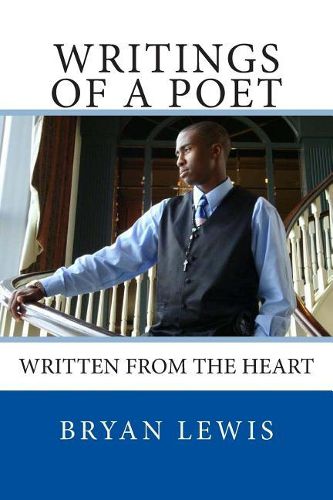 Cover image for Writings Of A Poet: Written from the Heart