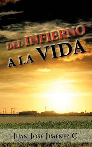 Cover image for del Infierno a la Vida