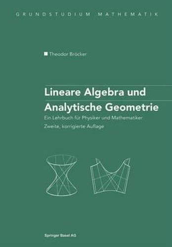 Cover image for Lineare Algebra und Analytische Geometrie: Ein Lehrbuch fur Physiker und Mathematiker