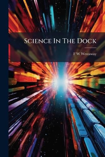 Cover image for Science In The Dock