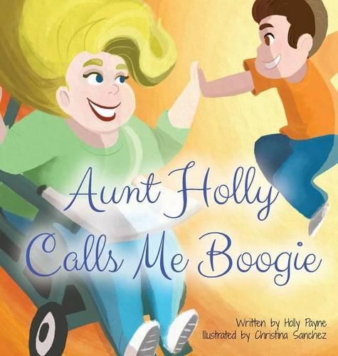 Cover image for Aunt Holly Calls Me Boogie