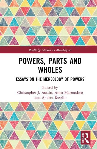 Powers, Parts and Wholes