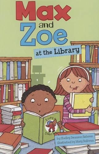 Max and Zoe at the Library (Max and Zoe)