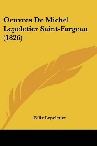 Oeuvres de Michel Lepeletier Saint-Fargeau (1826)