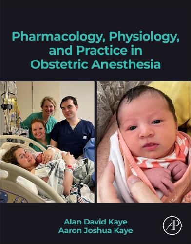 Cover image for Pharmacology, Physiology, and Practice in Obstetric Anesthesia