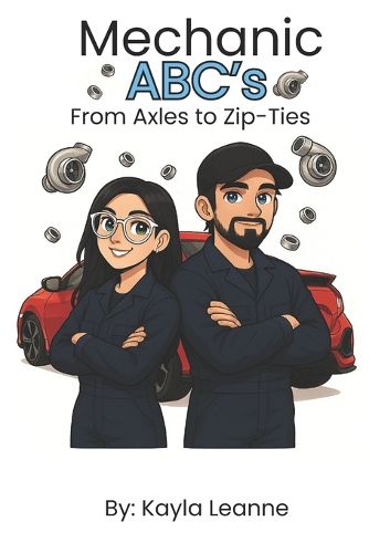 Cover image for Mechanic ABC's; From Axles to Zip-Ties