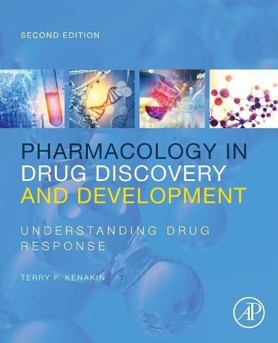 Cover image for Pharmacology in Drug Discovery and Development: Understanding Drug Response