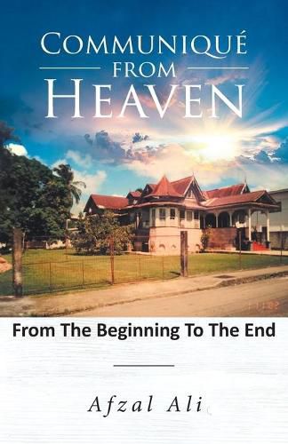 Cover image for Communique From Heaven: From The Beginning To The End