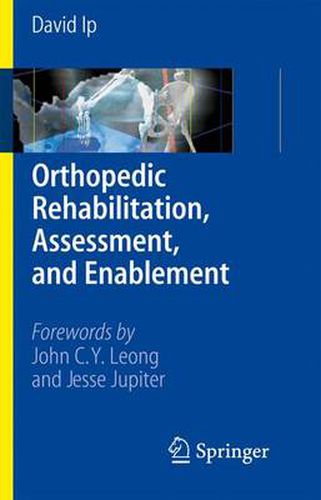 Cover image for Orthopedic Rehabilitation, Assessment, and Enablement