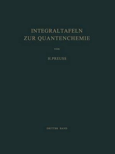 Integraltafeln Zur Quantenchemie: Dritter Band