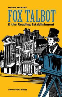 Cover image for Fox Talbot & the Reading Establishment
