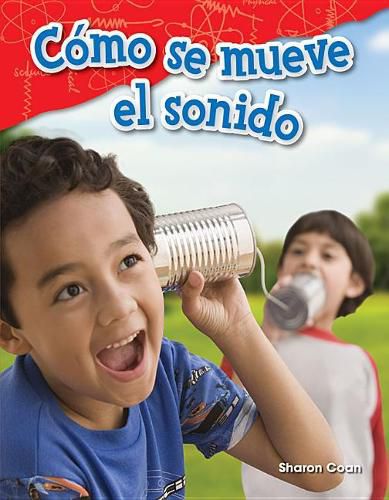 Como se mueve el sonido (How Sound Moves)