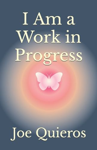 Cover image for I Am a Work in Progress