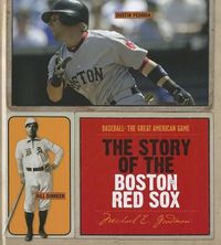 Cover image for The Story of the Boston Red Sox