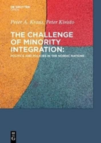 Cover image for The Challenge of Minority Integration: Politics and Policies in the Nordic Nations