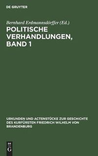 Cover image for Politische Verhandlungen, Band 1