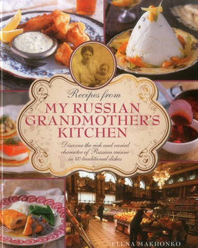 Cover image for Recipes from My Russian Grandmother's Kitchen