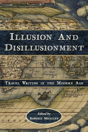 Cover image for Illusion and Disillusionment: Travel Writing in the Modern Age