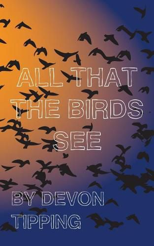 Cover image for All that the Birds See