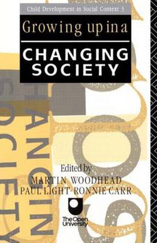 Cover image for Growing Up in a Changing Society