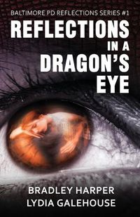 Cover image for Reflections in a Dragon's Eye