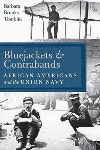 Cover image for Bluejackets and Contrabands: African Americans and the Union Navy