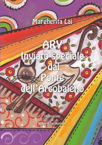 Cover image for Ary, inviato speciale dal Ponte dell'Arcobaleno