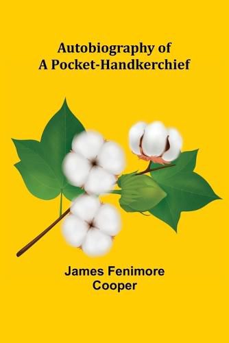 Cover image for Autobiography of a Pocket-Handkerchief