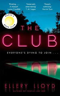 Cover image for The Club: A Reese Witherspoon Book Club Pick