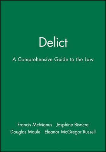 Delict: A Comprehensive Guide to the Law