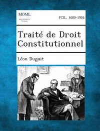 Cover image for Traite de Droit Constitutionnel