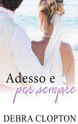 Cover image for Adesso e per sempre