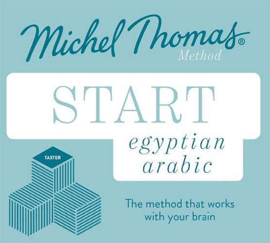 Cover image for Start Egyptian Arabic New Edition (Learn Arabic with the Michel Thomas Method): Beginner Egyptian Arabic Audio Taster Course