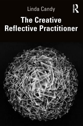 Cover image for The Creative Reflective Practitioner: Research Through Making and Practice