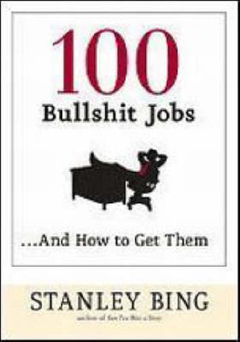 Cover image for 100 Bullshit Jobs ... And How to Get Them