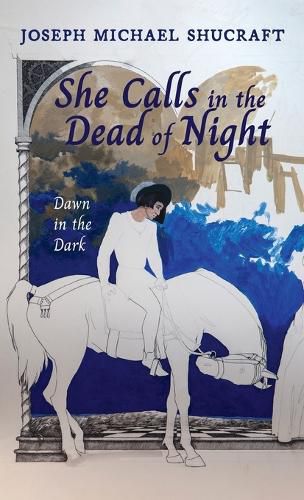 Cover image for She Calls in the Dead of Night