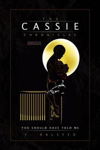 Cover image for The Cassie Chronicles, Vol. I