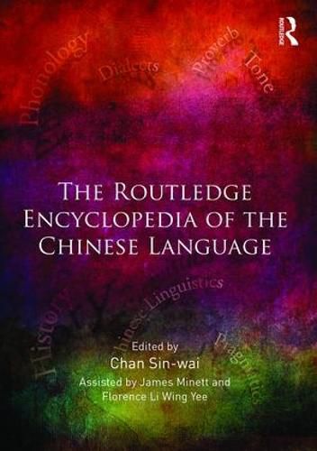 Cover image for The Routledge Encyclopedia of the Chinese Language