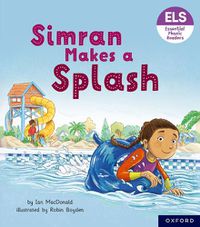 Cover image for Essential Letters and Sounds: Essential Phonic Readers: Oxford Reading Level 5: Simran Makes a Splash
