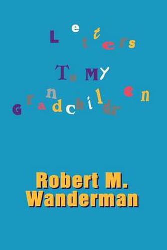 Cover image for Letters To My Grandchildren