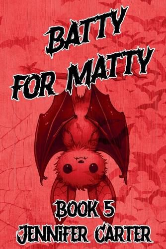 Cover image for Batty for Matty