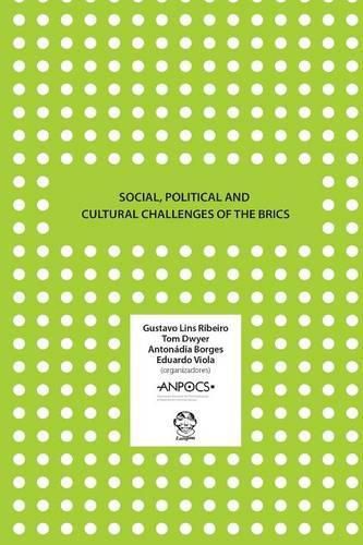 Social, Political and Cultural Challenges of the BRICS