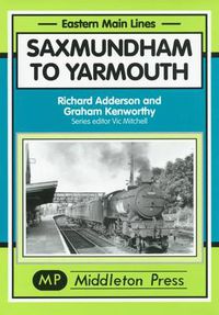 Cover image for Saxmundham to Yarmouth