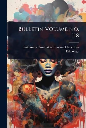 Cover image for Bulletin Volume No. 118