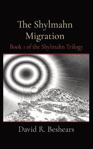 The Shylmahn Migration: Book 1 of the Shylmahn Trilogy