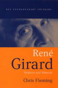 Cover image for Rene Girard: Violence and Mimesis